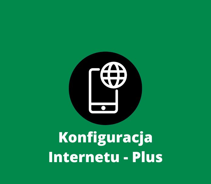 jak ustawić Internet w sieci Plus