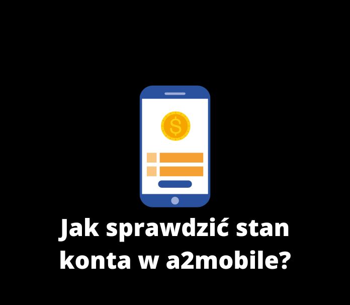 stan konta w sieci a2mobile