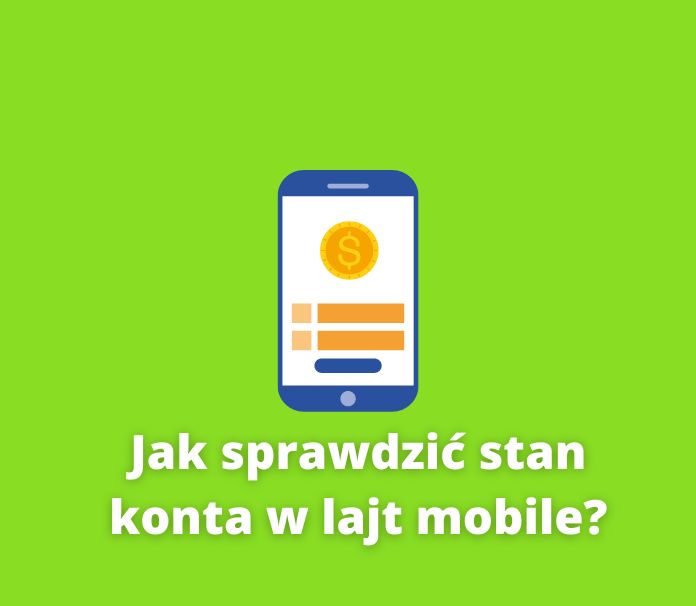 lajt mobile jak sprawdzić stan konta