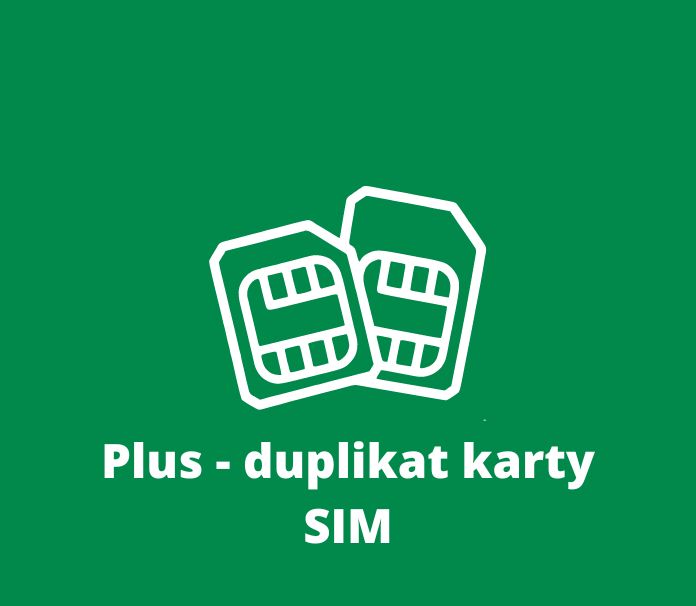 Jak wyrobić duplikat SIM w Plusie