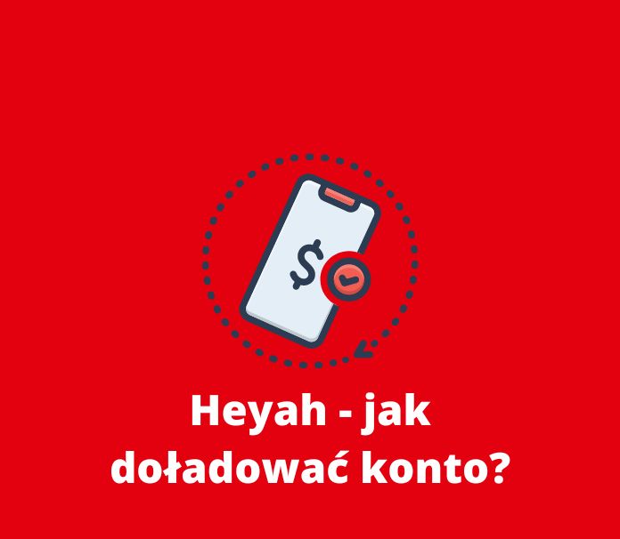 Heyah doladowanie
