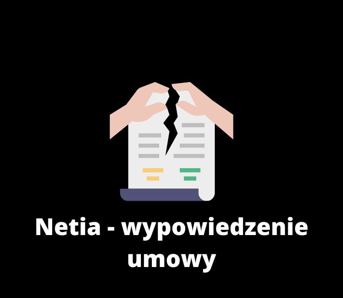 Jak wypowiedzieć umowę w Netii