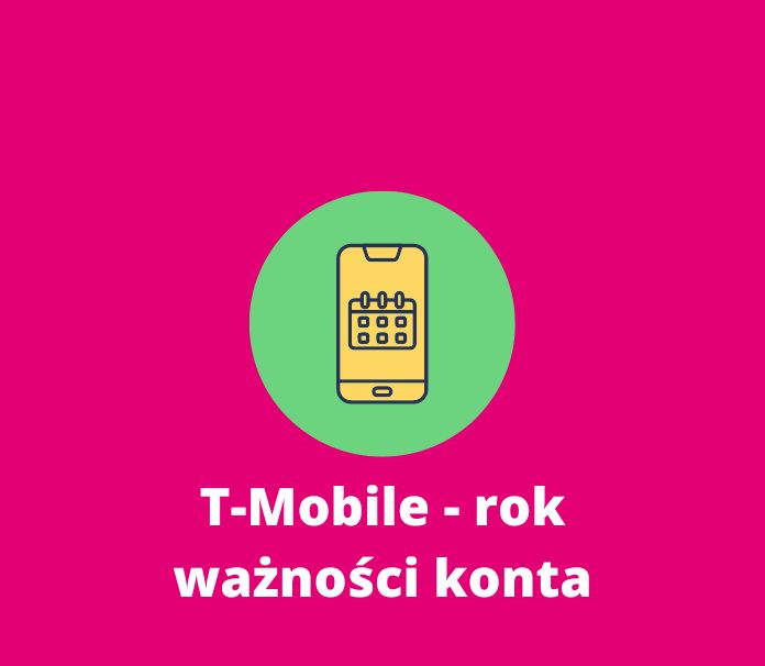 konto ważne rok T-Mobile